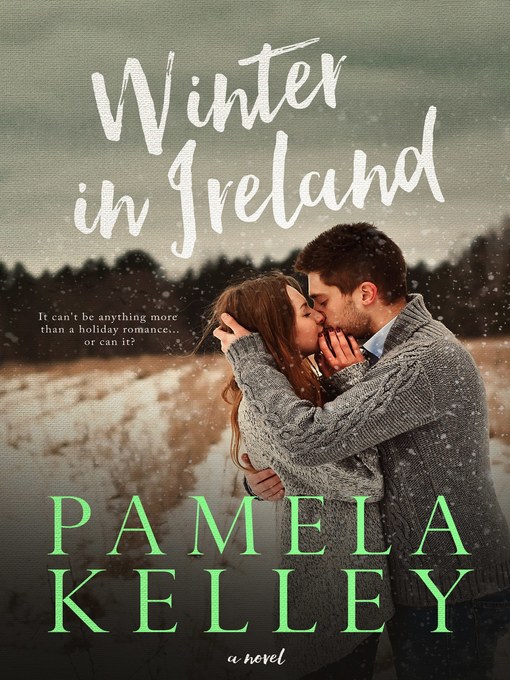 Title details for Winter in Ireland by Pamela M. Kelley - Available